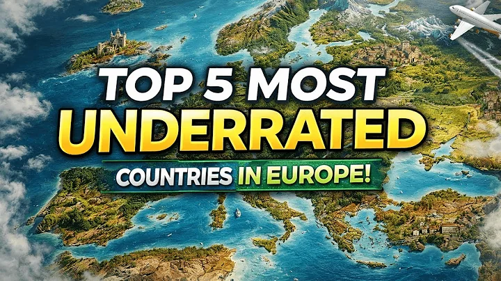 Top 5 Most Underrated Countries in Europe