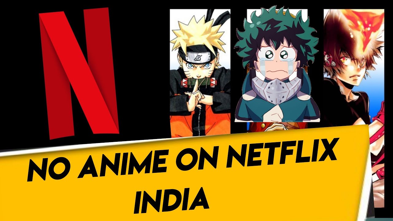 No Anime on Netflix India , anime in india , anime india , anime in hindi -  YouTube
