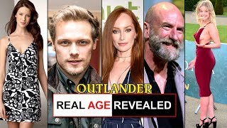 OUTLANDER Actors | Real Age Revealed | 2018