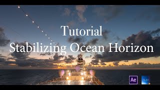 How to Stabilize Horizon with Adobe After Effects (Tutorial)