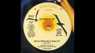 Keep In Touch (Body To Body) - The Shades Of Love - 1982 12 Single Version