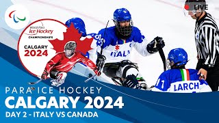 Day 2 | Italy vs Canada | Calgary 2024 | World Para Ice Hockey Championships A-Pool