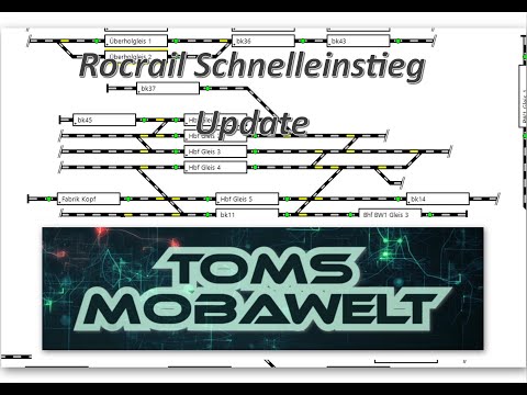 Toms Mobawelt - Schnelleinstieg mit Rocrail Update Teil 1 vom 14.08.2020
