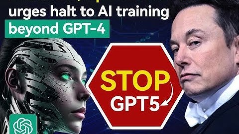 Elon Musk Urges Halt to AI training beyond GPT-4