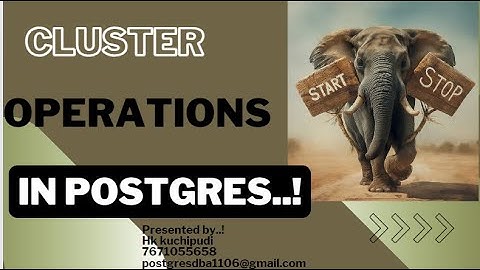 Cluster operation  in postgres