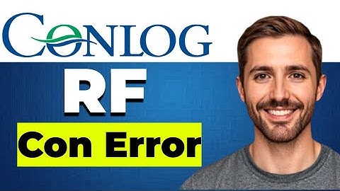 How to Fix "Conlog RF Con Error"