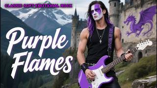 Purple Flames - Classic Soft Rock Ballad Emotional Soft Rock (Full Song)