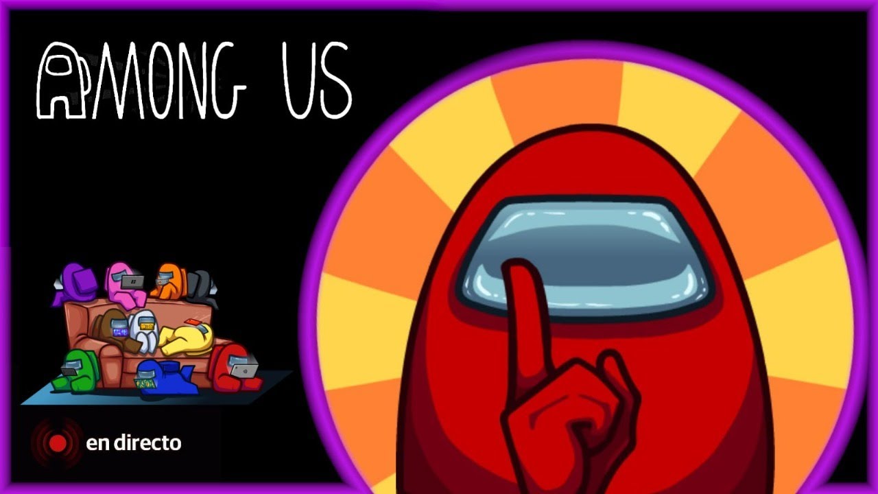 Among Us Jugando con Subs En DIRECTO - Bypautrax