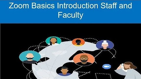 CSUSB Zoom Basic Introduction for Staff & Faculty
