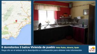 6 dormitorios 3 baños Vivienda de pueblo se Vende en Velez Rubio, Almeria, Spain