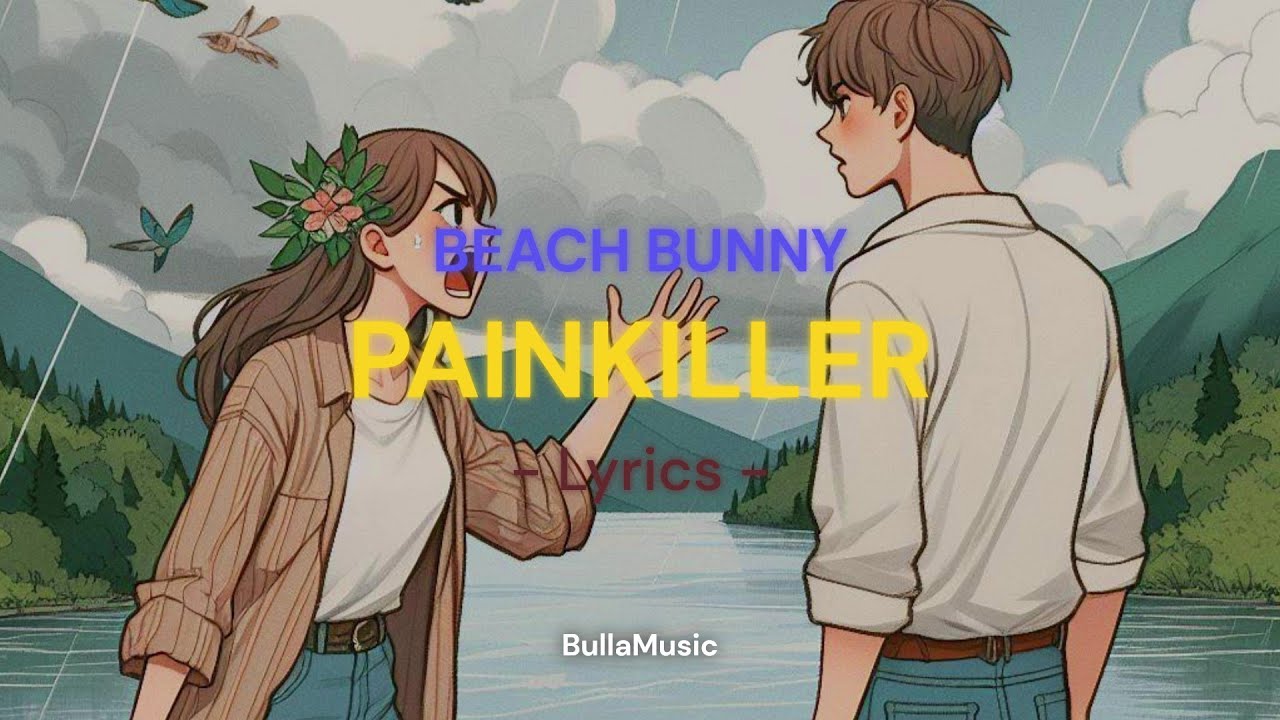 Painkiller Beach Bunny Lyrics YouTube