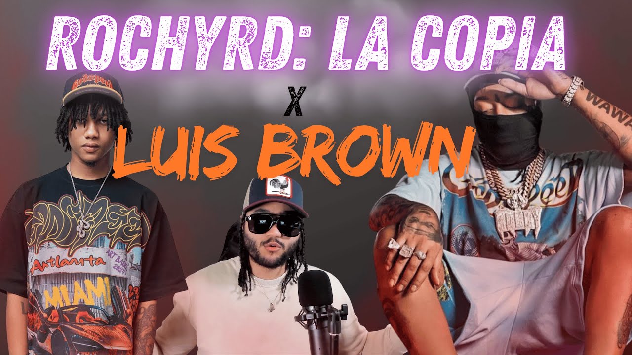 Rochy RD - Original - La copia de Luis Brown - VIDEO REACCION - YouTube