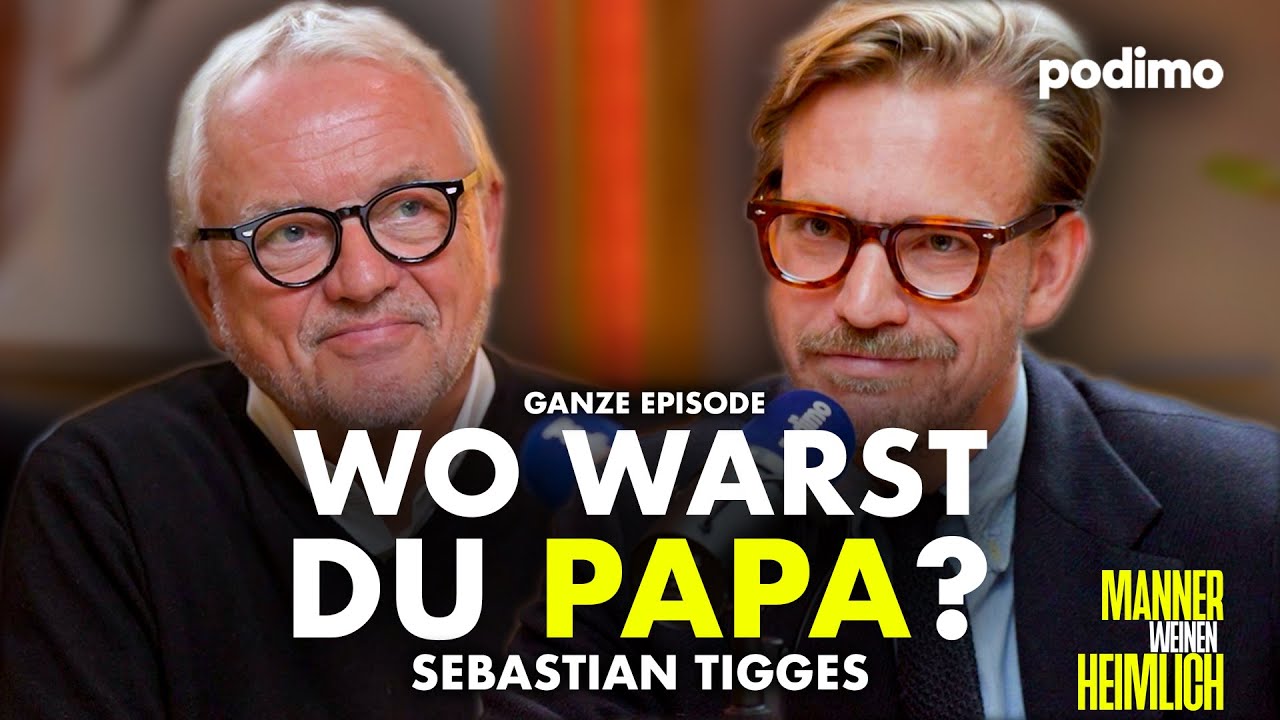Papa, warum warst du so wenig da? | Männer weinen heimlich mit Sebastian Tigges | Podimo