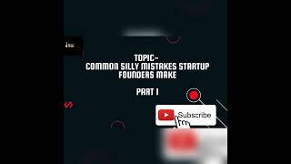 Common mistakes startup founders make and how to avoid them. #corporate #startup #business #gaming