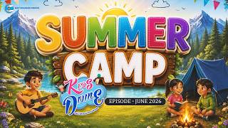 Kids Divine | June 2026 | Summer Camp | Universal Brotherhood | Sant Nirankari Mission