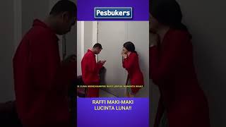 Raffi Ahmad Maki maki Lucinta Luna! #antv