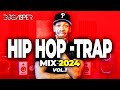 New hip hop trap mix 2024   best hip hop trap 2024 mixtape 