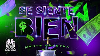 Grupo Mente Maestra - Se Siente Bien [Official Video]