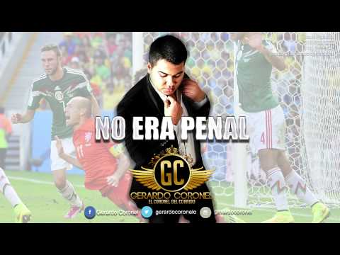 Gerardo Coronel - No Era Penal (Audio Oficial)