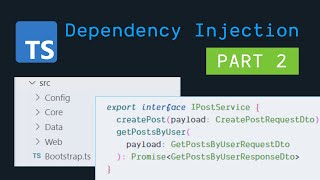 PART 2 - Dependency Injection in Typescript (BUILD CLEANER BACKENDS!)