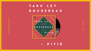 Tabu Ley Rochereau - Pitié (Superfreakz & DJ Rok`Am Moombahton Remix 2016)