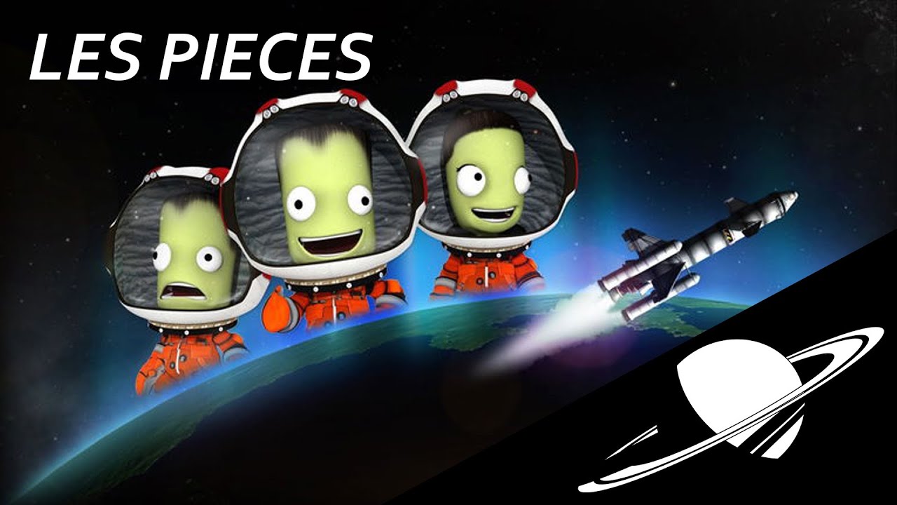 KSP partie 3 - les pièces