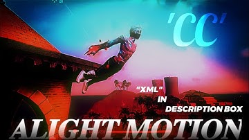 CC💞 ||Alight Motion|| XML⬇️ #xml #am_editors_bd #short