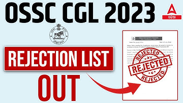 OSSC CGL Rejected List 2023 OUT | How to Check OSSC CGL Rejection List 2023