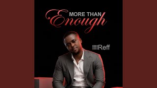 Download Lagu More Than Enough Download Lagu More Than Enough