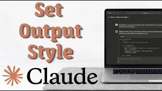 How To Set Output Style In Claude AI: The Ultimate 2026 Guide For Custom Formatting System Prompts