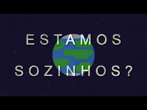Estamos sozinhos no universo?