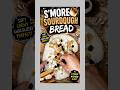 🔥🍫 Making S'Mores Sourdough Bread