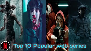Top 10 popular webseries on Netflix 2022