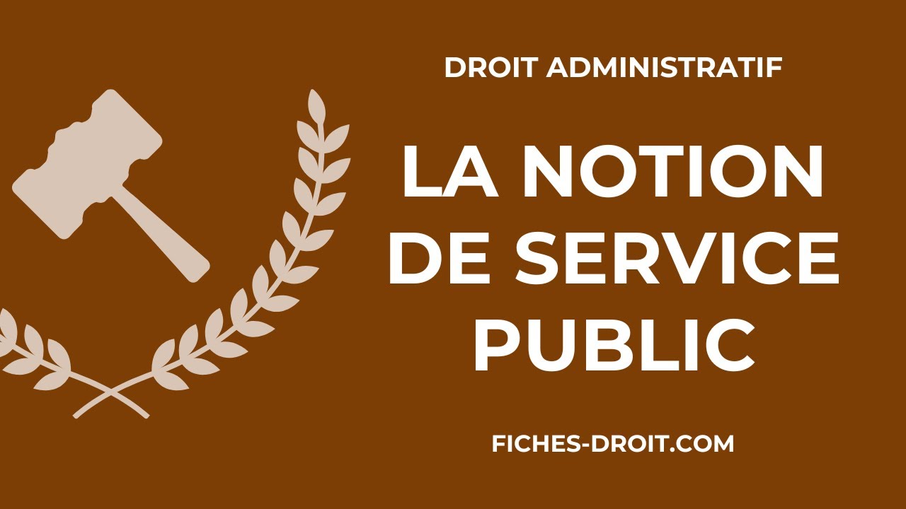 La notion de service public (définition)