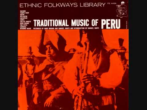 Perú - Traditional Music of Peru Vo. 1 (1958)