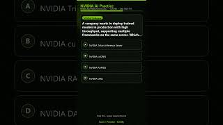 NVIDIA NCA AIIO PT01 Q010 A company wants to deploy trained models in production with high