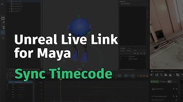 Unreal Live Link for Maya – Sync Timecode