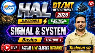 HAL DT/MT, Signal & System(Basics) Lec-1 Actual Live Class for Exam Preparation 2026