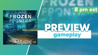 Frozen Frontier Kickstarter Preview Gameplay & First Impressions