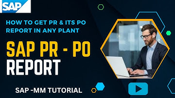 How to get the list of SAP PR and respective PO report created in any PLANT. ME5A PR-PO Report II