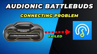 How to connect Audionic battlebuds Earbud with Heylink audio App