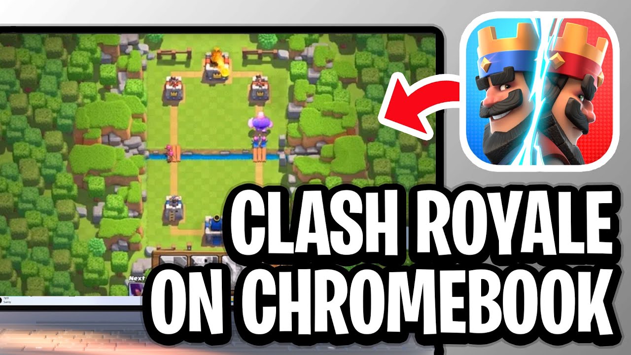 How To Play Clash Royale On Chromebook - Full Guide