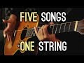 Five Songs | One String!