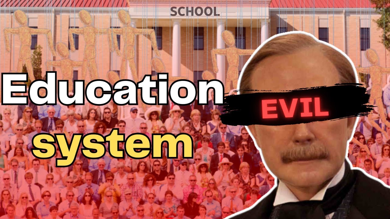 The Dark Truth Behind the Education System ( A Tool to Control) YouTube