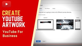 YouTube Artwork | Create Your Banner & Channel Icon