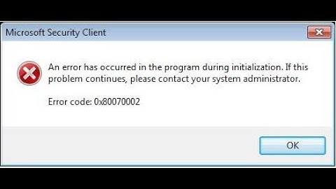 How To Fix Microsoft Security Client error 0x80070002 | ITTrainingsByUmarDraz