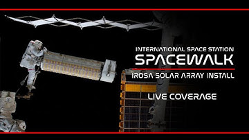REPLAY! ISS Spacewalk To Install IROSA Solar Array
