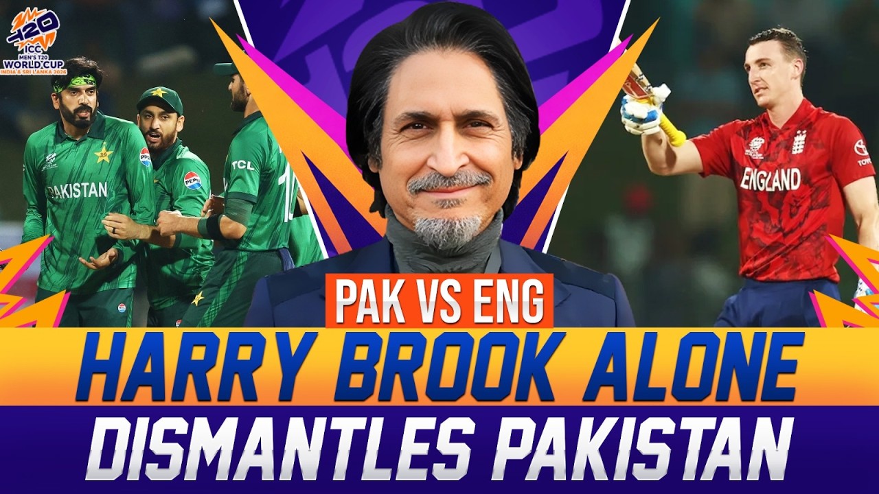 Harry Brook Alone Dismantles Pakistan | PAK vs ENG | Super Eights | Ramiz Speaks