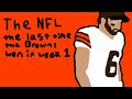 The NFL The Last Time The Browns Won A Season Opener (2004)