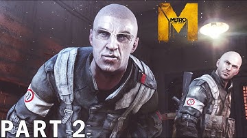Escape From Nazis | METRO: LAST LIGHT REDUX – Walkthrough Gameplay – Part 2